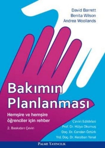 Bakımın Planlanması Hemşireler ve Hemşire Öğrenciler İçin Rehber