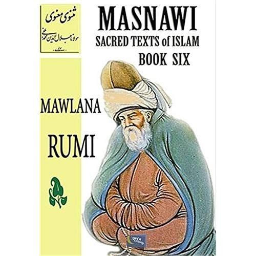 Masnawi Sacred Texts Of Islam Book Six