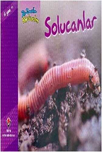 Bir Zamanlar Korkardım Solucanlar