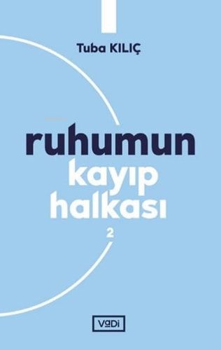 Ruhumun Kayip Halkasi 2