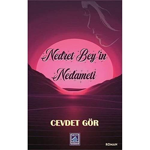 Nedret Bey’in Nedameti