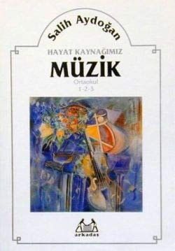 Hayat Kaynağımız Müzik Ortaokullar İçin