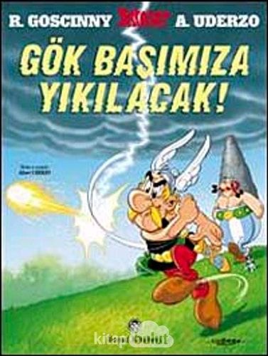 Gök Başımıza Yıkılacak