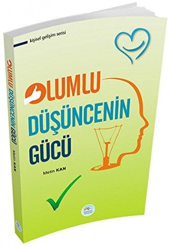 Olumlu Düsüncenin Gücü