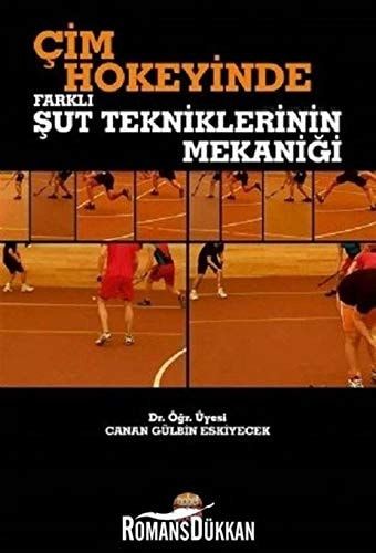 Çim Hokeyinde Farkli Sut Tekniklerinin Mekanigi