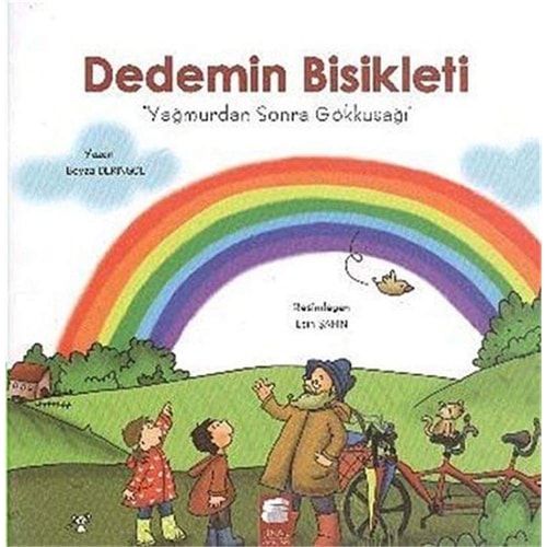 Dedemin Bisikleti Yagmurdan Sonra Gökkusagi 5-7 Yas