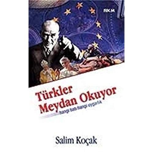 Turkler Meydan Okuyor