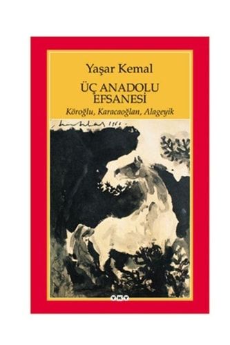 Üç Anadolu Efsanesi Halk Hikayesi