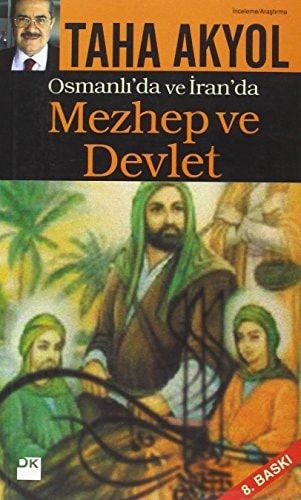 Osmanlıda ve İranda Mezhep ve Devlet