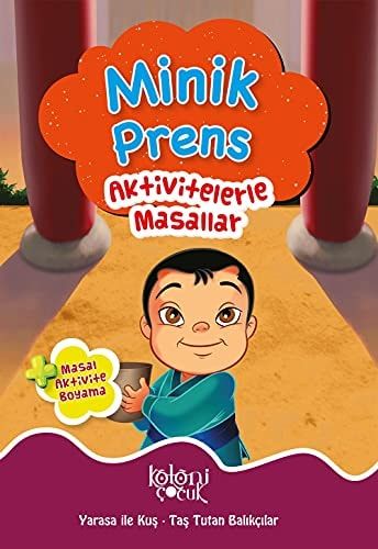 Aktivitelerle Masallar; Minik Prens