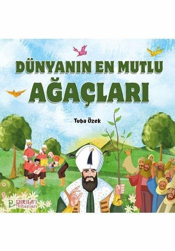 Dünyanin En Mutlu Agaçlari
