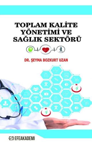 Toplam Kalite Yönetimi ve Saglik Sektörü