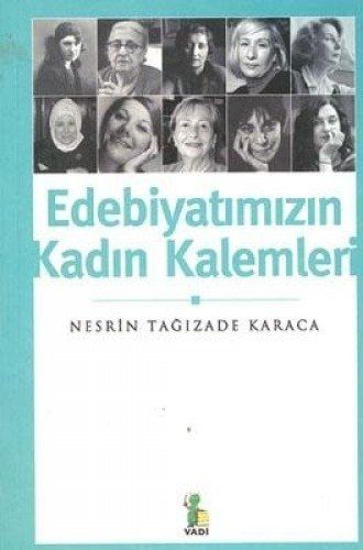 Edebiyatimizin Kadin Kalemleri