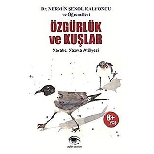 Ozgurluk Ve Kuslar