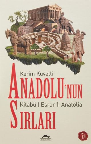 Anadolunun Sirlari Kitabül Esrar Fi Anatolia