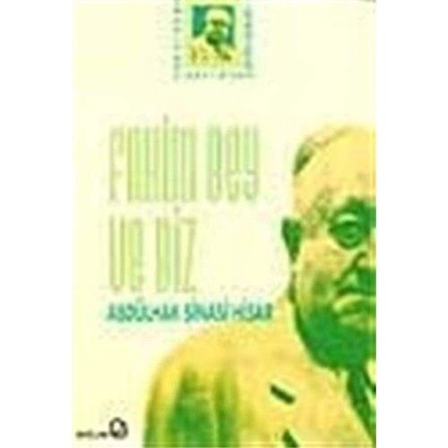 Fahim Bey ve Biz