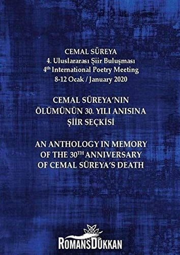 4Th International Poetry Meeting 8-12 January 2020 An Anthology İn Memory Of The 30Th Anniversary Of Cemal Süreya's Death