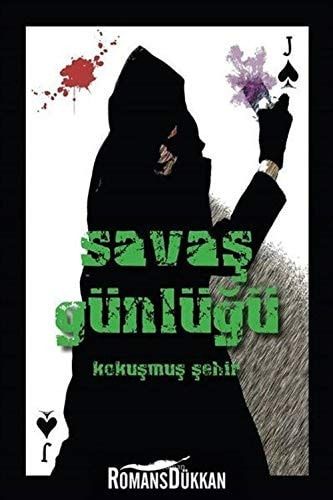 Savas Günlügü: Kokusmus Sehir