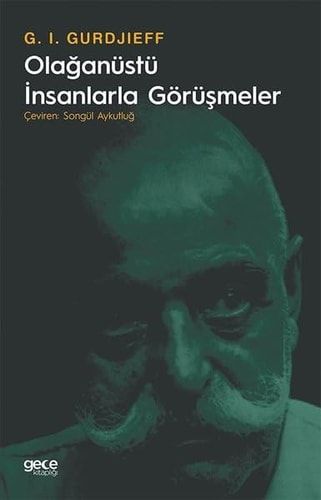 Olaganüstü Insanlarla Görüsmeler