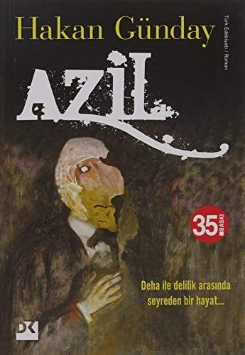Azil Deha ile Delilik Arasında Seyreden Bir Hayat...