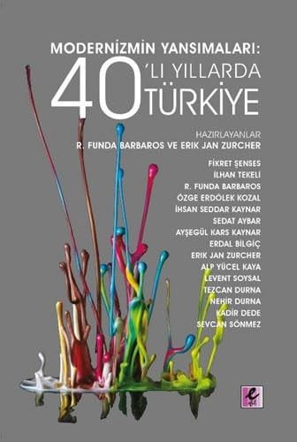 Modernizmin Yansımaları 40'Li Yıllarda Türkiye