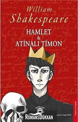 Hamlet ve Atinalı Timon