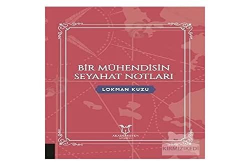 Bir Mühendisin Seyahat Notları