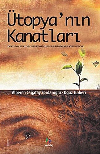 Utopya'nin Kanatlari
