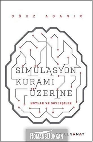 Simülasyon Kurami Üzerine