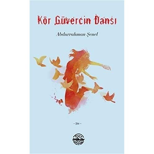 Kör Güvercin Dansi