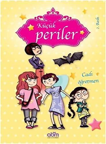 Cadı Öğretmen Küçük Periler
