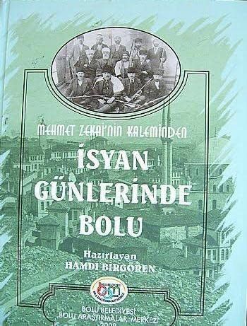 Mehmet Zekai'nin Kaleminden Isyan Günlerinde Bolu
