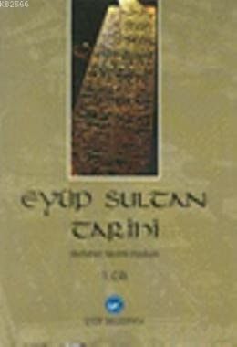 Eyüp Sultan Tarihi, Vols. 1-2