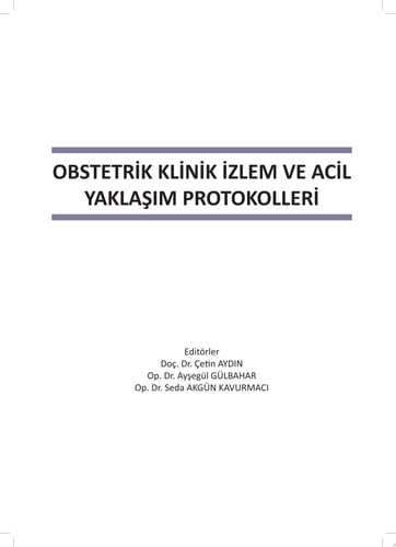 Obstetrik Klinik İzlem ve Acil Yaklaşım Protokolleri