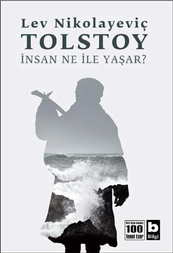 İnsan Ne İle Yaşar