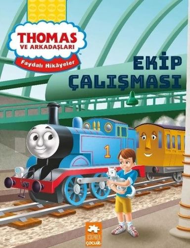 Ekip Çalışması-Thomas ve Arkadaşları