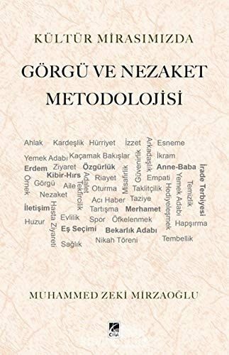 Kültür Mirasýmýzda Görgü ve Nezaket Metodolojisi