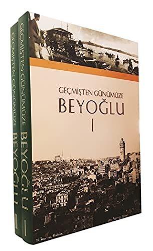 Geçmişten Günümüze Beyoğlu / 2 Vols.