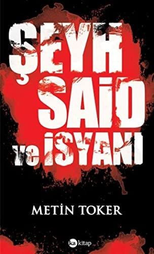 Şeyh Sait ve İsyanı