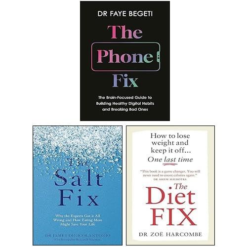 The Phone Fix [Hardcover], The Diet Fix, The Salt Fix 3 Books Collection Set