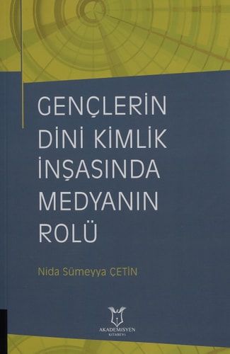 Gençlerin Dini Kimlik İnşasında Medyanın Rolü