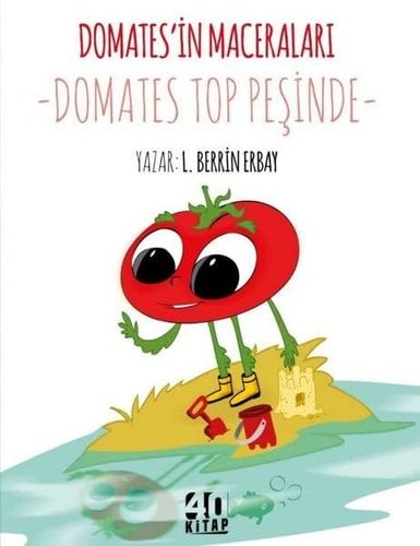 Domatesin Maceralari - Domates Top Pesinde