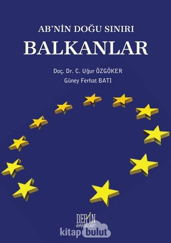 AB'nin Dogu Siniri Balkanlar