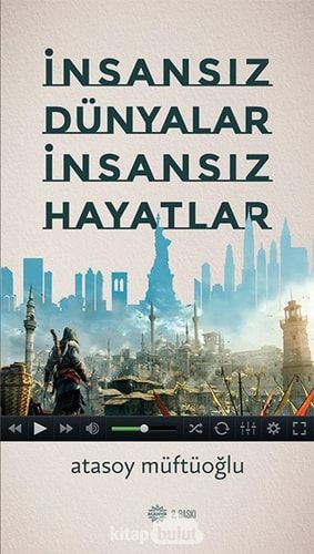 İnsansız Dünyalar İnsansız Hayatlar