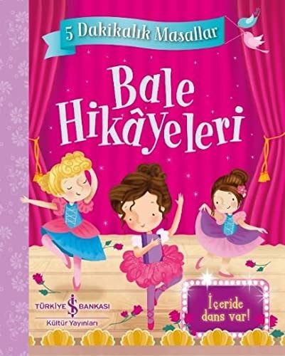 Bale Hikayeleri 5 Dakikalık Masallar