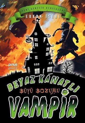 Beyaz Kanatli Vampir 12 Büyü Bozumu