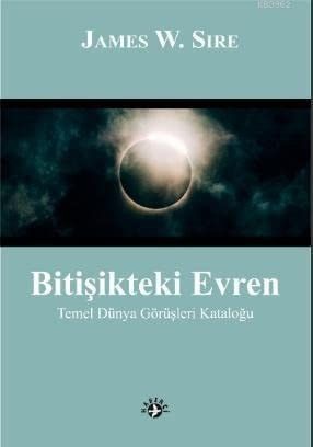 Bitisikteki Evren: Temel Dünya Görüsleri Katalogu