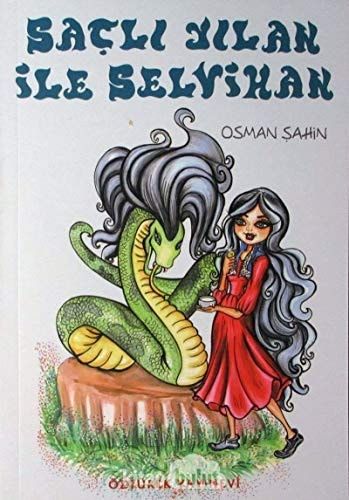 Sacli Yilan ile Selvihan