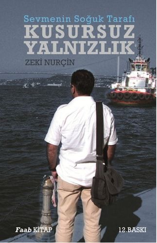 Kusursuz Yalnizlik Sevmenin Soguk Tarafi