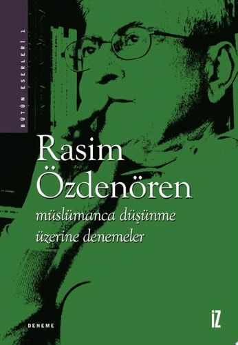 Müslümanca Düşünme Üzerine Denemeler (İz Yayıncılık)